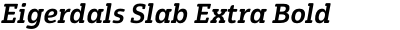 Eigerdals Slab Extra Bold Italic